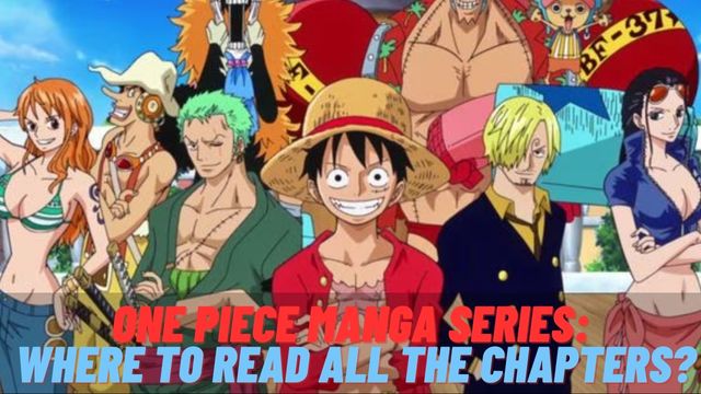 One Piece Manga Series: Where to Read All the Chapters?