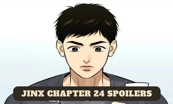 Jinx Chapter 24 Spoilers